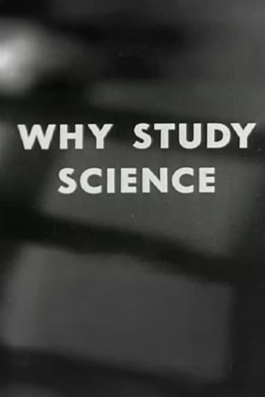 Why Study Science? poster