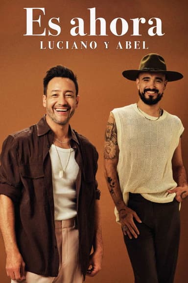 Es ahora: Luciano y Abel poster