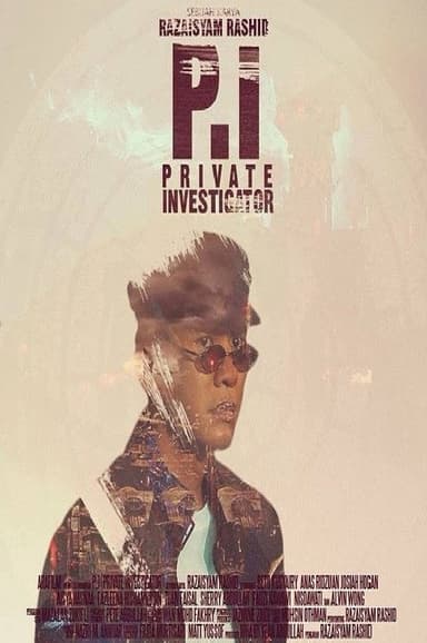 P.I - Private Investigator poster