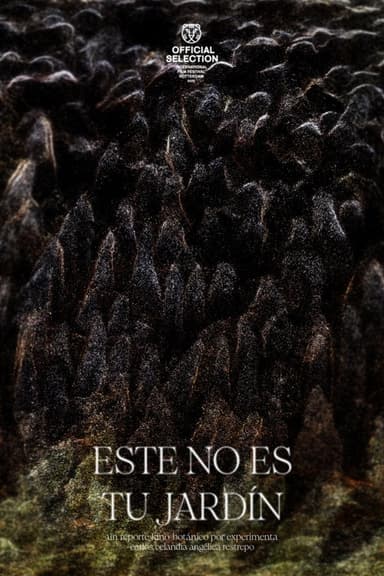 This Is Not Your Garden poster