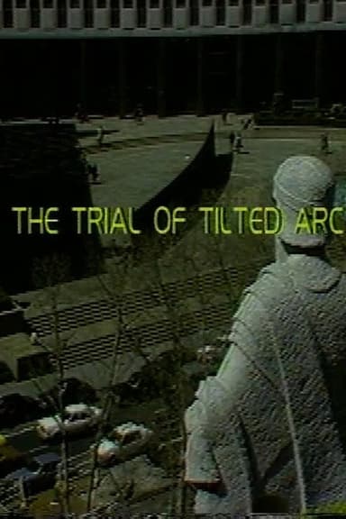 The Trial of Tilted Arc poster