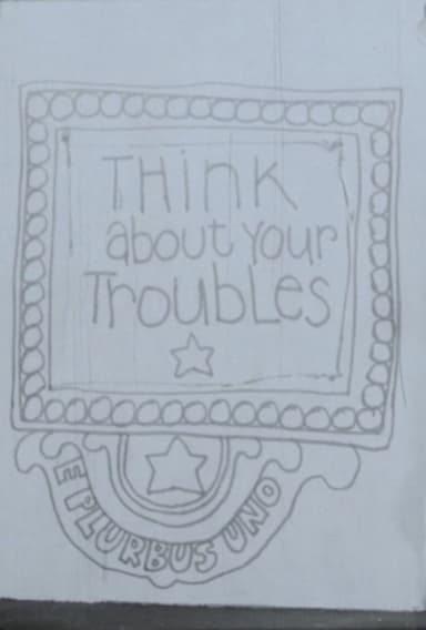 Think About Your Troubles poster