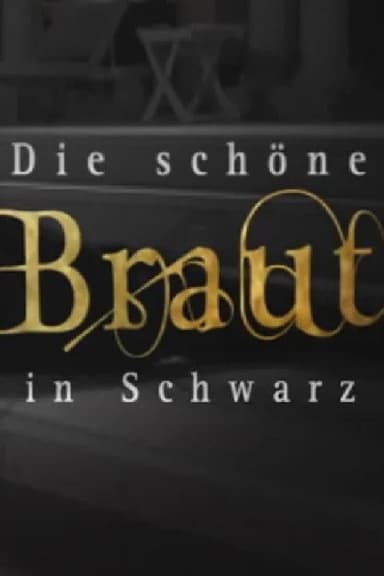 Die schöne Braut in Schwarz poster