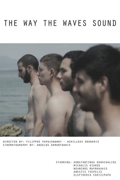 The Way The Waves Sound poster
