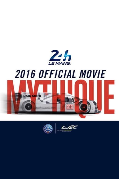 24 Heures du Mans - 2016 Official movie poster