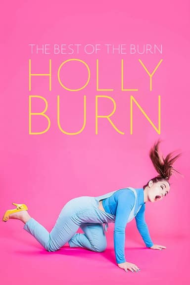 Holly Burn: Best of Burn poster