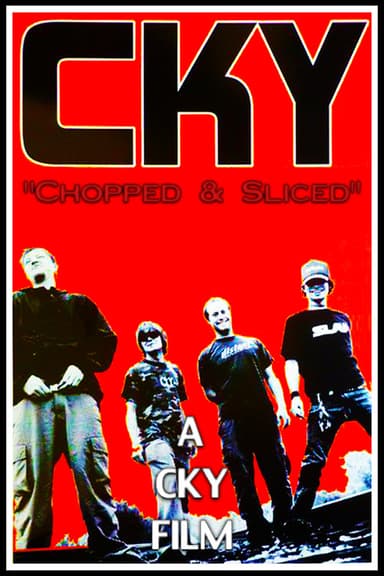 CKY: Chopped & Sliced poster