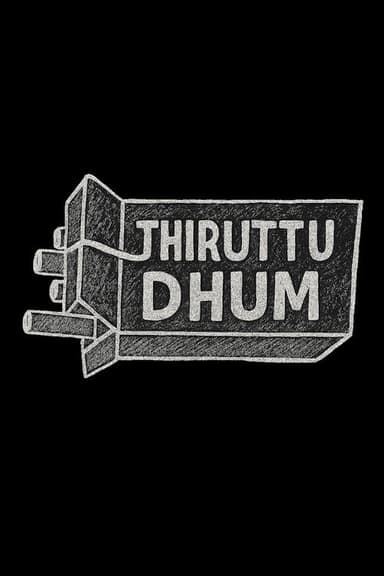 Thiruttu Dhum poster