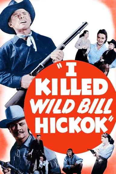 I Killed Wild Bill Hickok poster