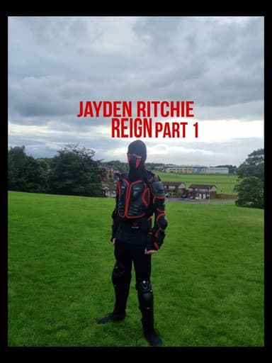 Jayden Ritchie: Reign Part 1 poster