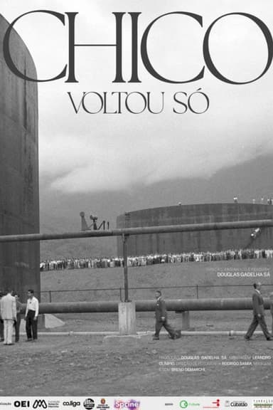 Chico Voltou Só poster