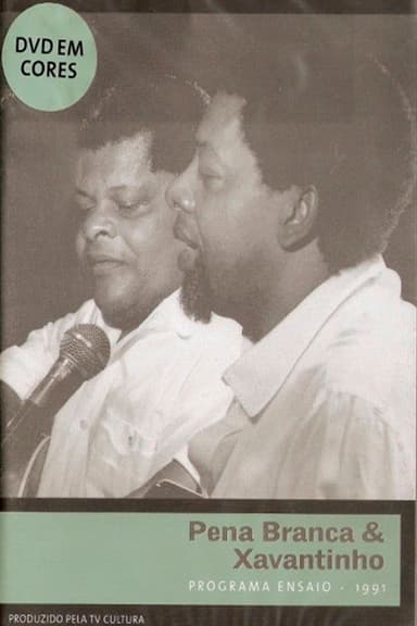 Pena Branca e Xavantinho: Programa Ensaio poster