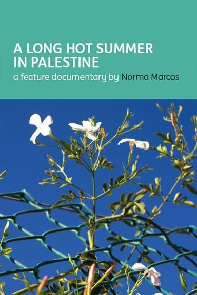 A Long Hot Summer in Palestine poster
