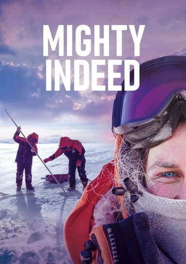 Mighty Indeed poster