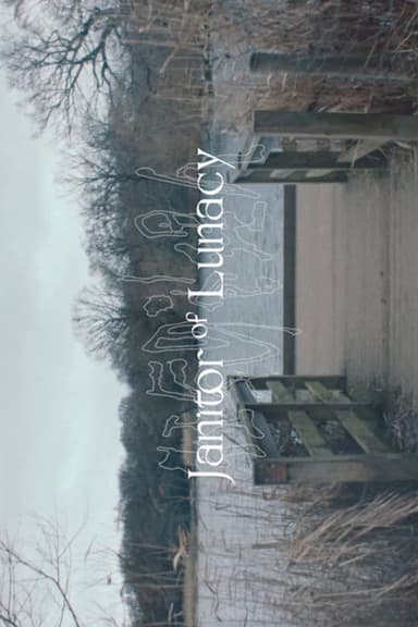 Janitor of Lunacy poster