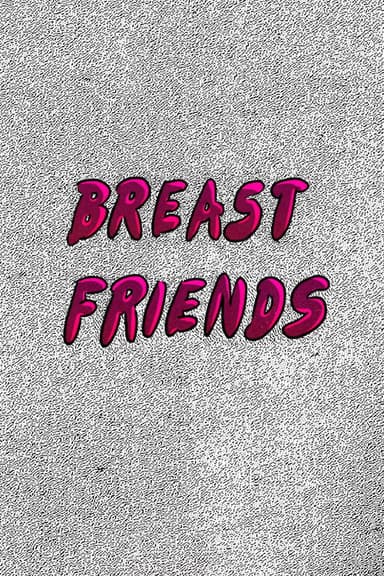 Breast Friends poster