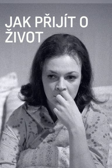 Jak přijít o život poster