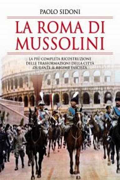 Mussolini’s Rome poster
