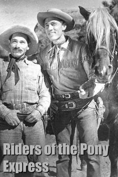 Riders of the Pony Express poster