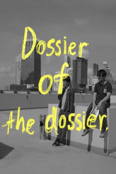 Dossier of the Dossier poster