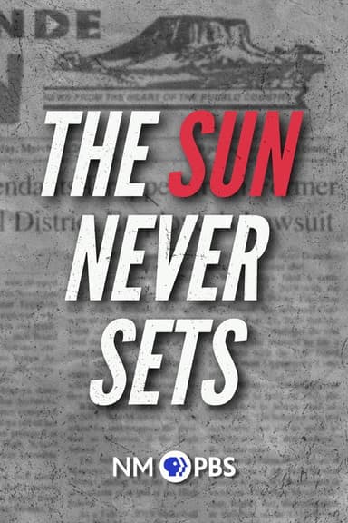 The Sun Never Sets poster