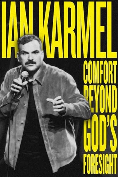 Ian Karmel: Comfort Beyond God’s Foresight poster