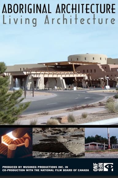 Aboriginal Architecture, Living Architecture poster