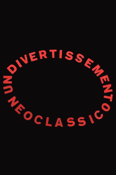 Un divertissement neoclassico poster