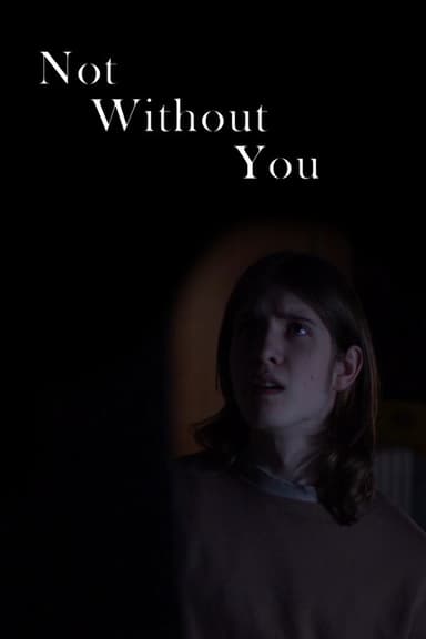Not Without You poster
