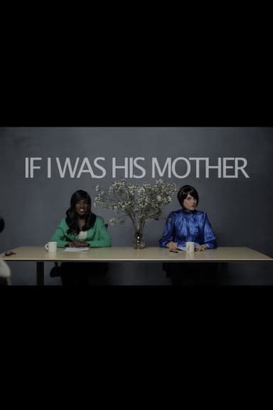 If I Was His Mother poster