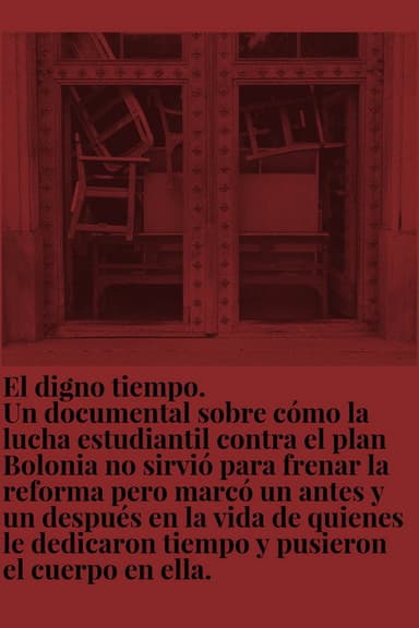 El digno tiempo poster