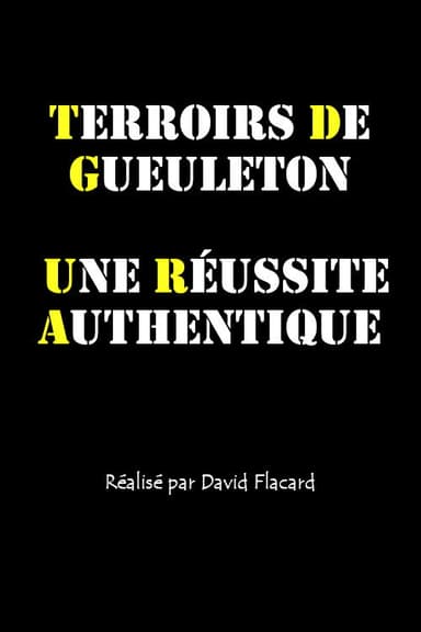 Terroirs de gueuleton - une réussite authentique poster