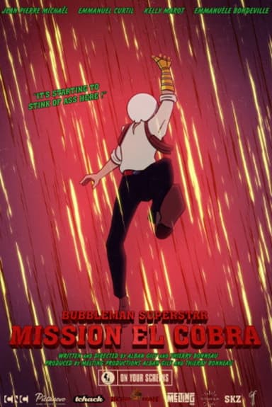 Bubbleman Superstar Mission El Cobra poster