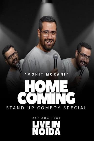 Mohit Morani: Homecoming poster