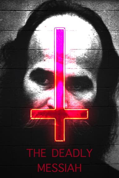 The Deadly Messiah poster