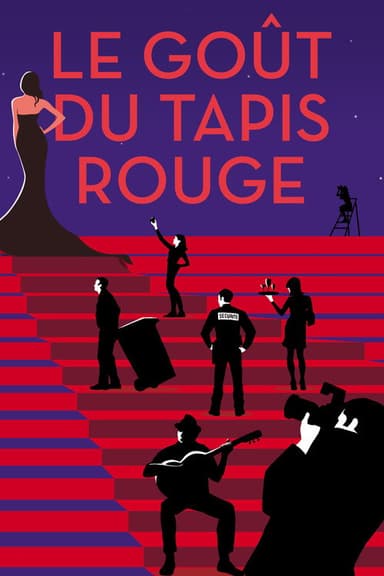 Le goût du tapis rouge poster