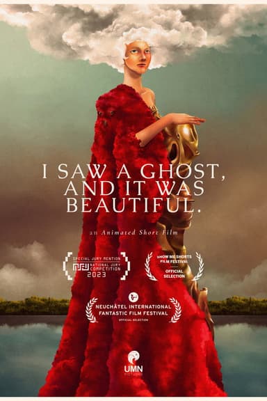 I Saw a Ghost, and It Was Beautiful poster