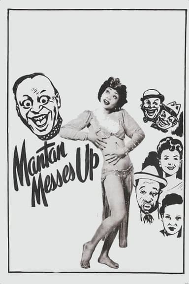 Mantan Messes Up poster