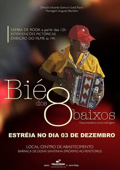 Bié dos 8 Baixos poster