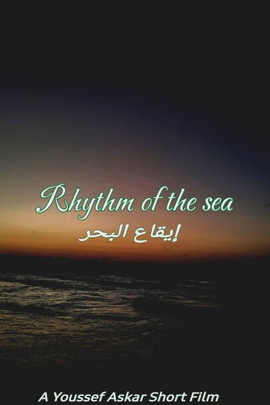 Rhythm of the sea poster