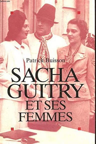 Sacha Guitry et ses femmes poster