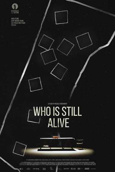Who Is Still Alive poster