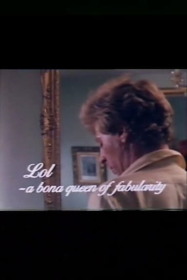 Lol: A Bona Queen of Fabularity poster