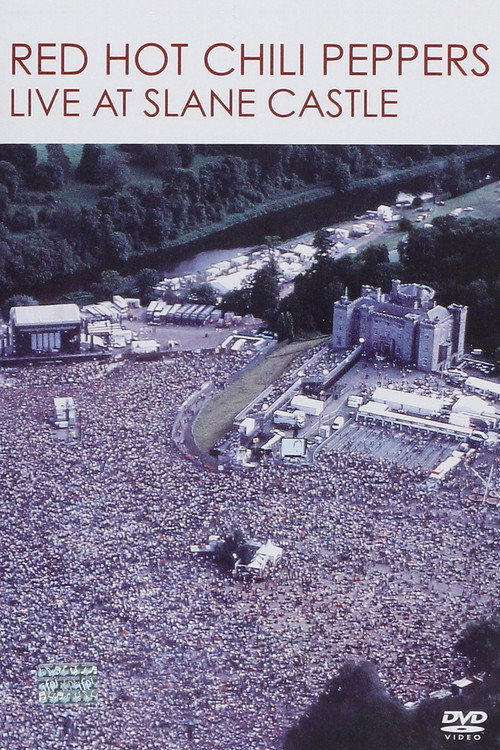 Red Hot Chili Peppers - Live at Slane Castle poster