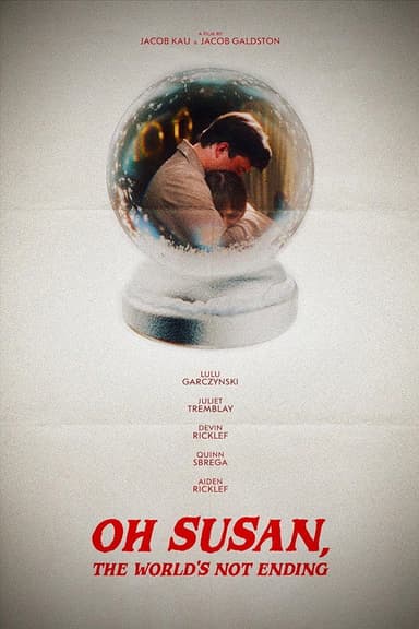 Oh Susan, The World’s Not Ending poster
