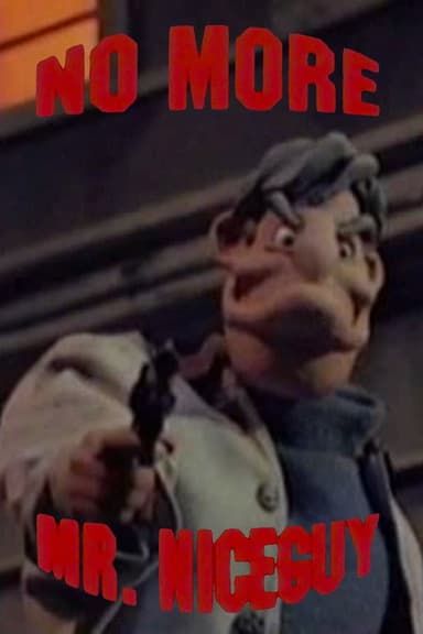 No More Mr. Nice Guy poster