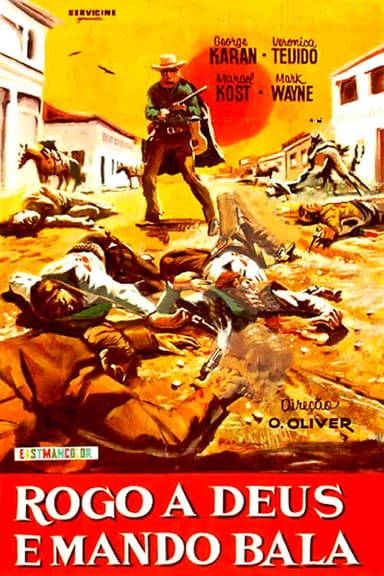 Rogo a Deus e Mando Bala poster