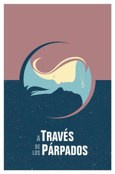 Through The Eyelids poster