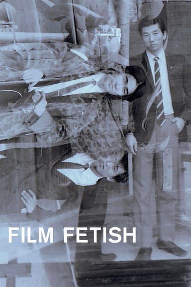 Film Fetish poster