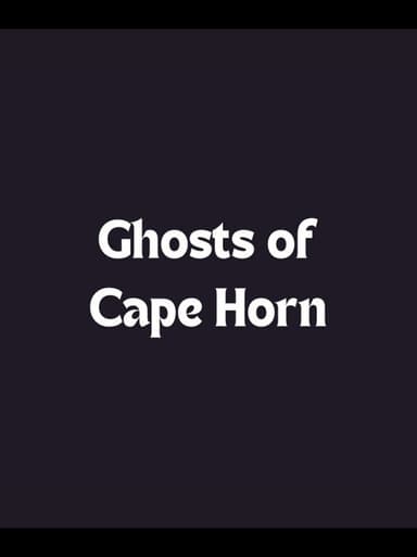 Ghosts of Cape Horn poster